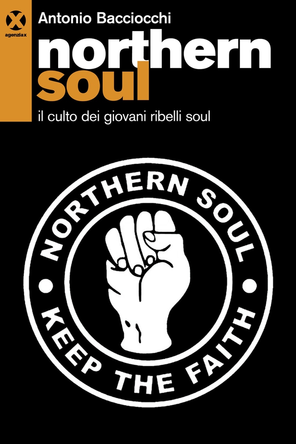 Northern soul - Librerie.coop Northern soul - Librerie.coop