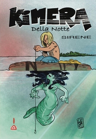 Sirene. Kimera della notte - Librerie.coop
