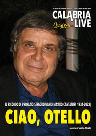 Ciao, Otello. Tributo a Profazio, straordinario «Mastro cantaturi» - Librerie.coop