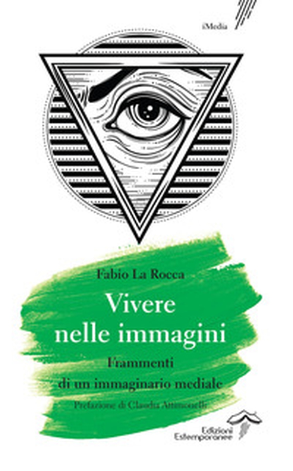 Vivere nelle immagini. Frammenti di un immaginario mediale - Librerie.coop Vivere nelle immagini. Frammenti di un immaginario mediale - Librerie.coop