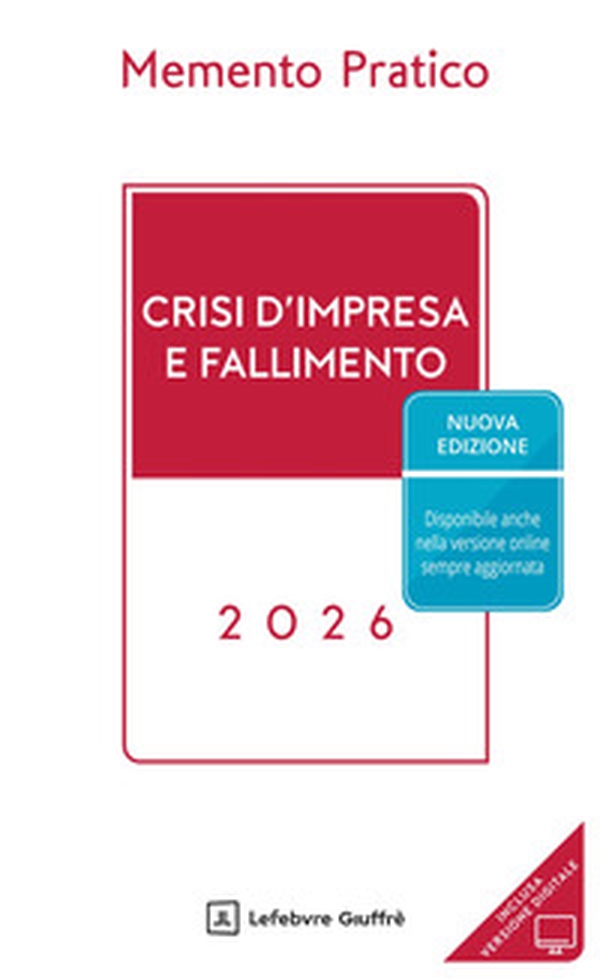Memento pratico. Crisi d'impresa e fallimento 2026 - Librerie.coop