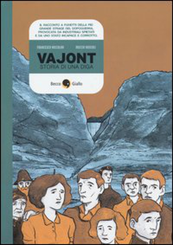 Vajont. Storia di una diga - Librerie.coop Vajont. Storia di una diga - Librerie.coop
