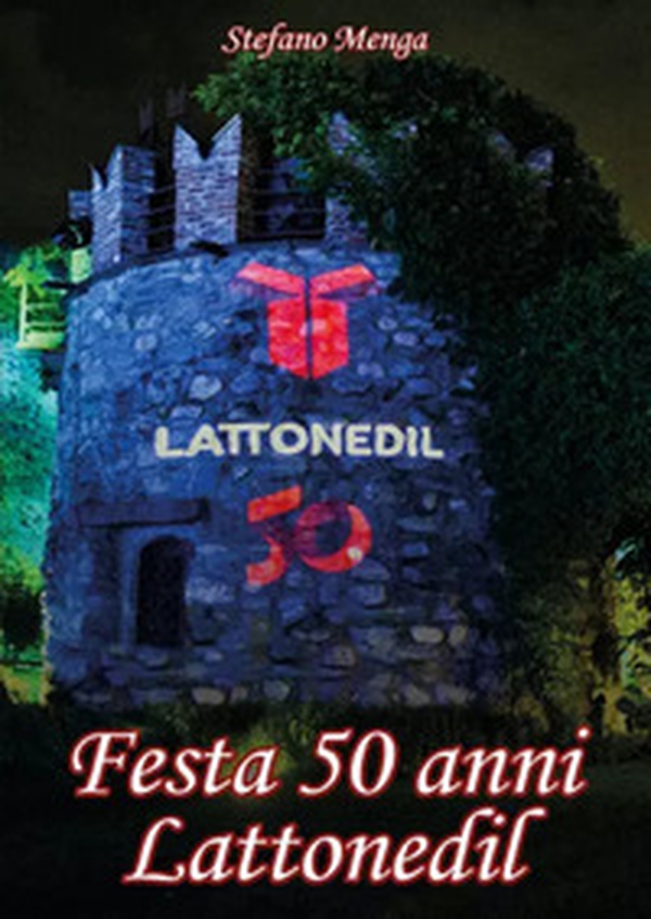 Festa 50 anni Lattonedil - Librerie.coop
