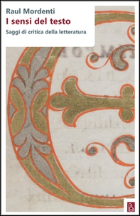 I sensi del testo. Saggi di critica della letteratura - Librerie.coop I sensi del testo. Saggi di critica della letteratura - Librerie.coop