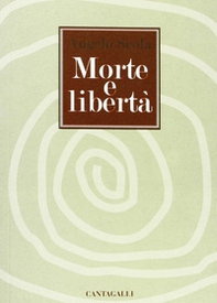 Morte e libertà - Librerie.coop