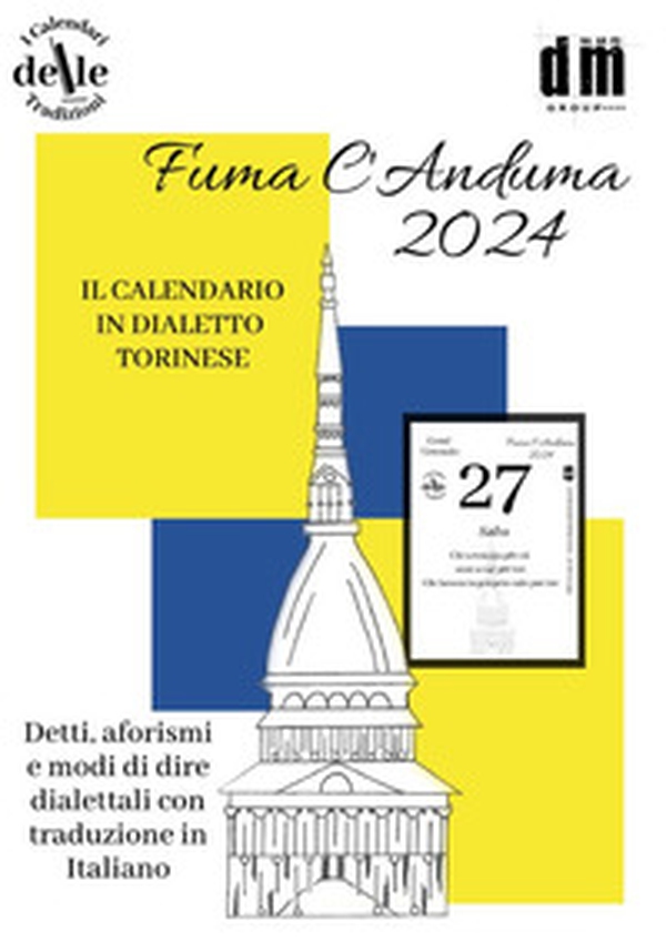 Fuma C'anduma 2024. Raccolta dialettale giornalieri (I cal. delle tradizioni) - Librerie.coop Fuma C'anduma 2024. Raccolta dialettale giornalieri (I cal. delle tradizioni) - Librerie.coop