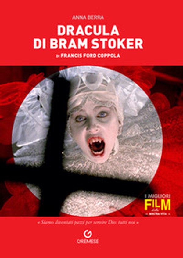 Dracula di Bram Stoker di Francis Ford Coppola - Librerie.coop Dracula di Bram Stoker di Francis Ford Coppola - Librerie.coop