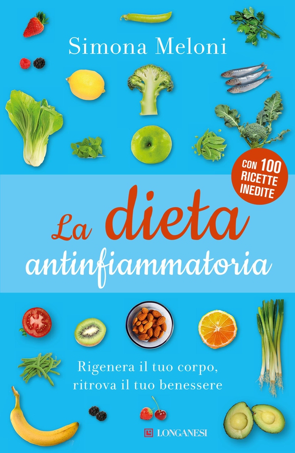 La dieta antinfiammatoria - Librerie.coop La dieta antinfiammatoria - Librerie.coop