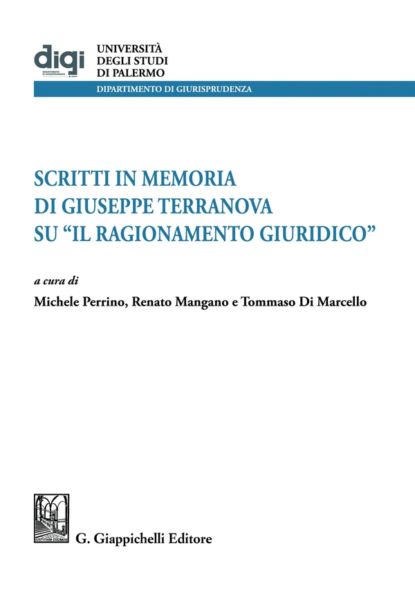 Studi in memoria di Giuseppe Terranova su “Il ragionamento giuridico” - e-Book - Librerie.coop Studi in memoria di Giuseppe Terranova su “Il ragionamento giuridico” - e-Book - Librerie.coop