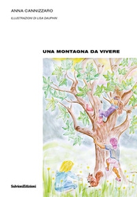 Una montagna da vivere - Librerie.coop