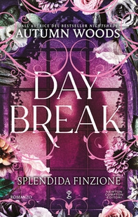 Daybreak. Splendida finzione - Librerie.coop
