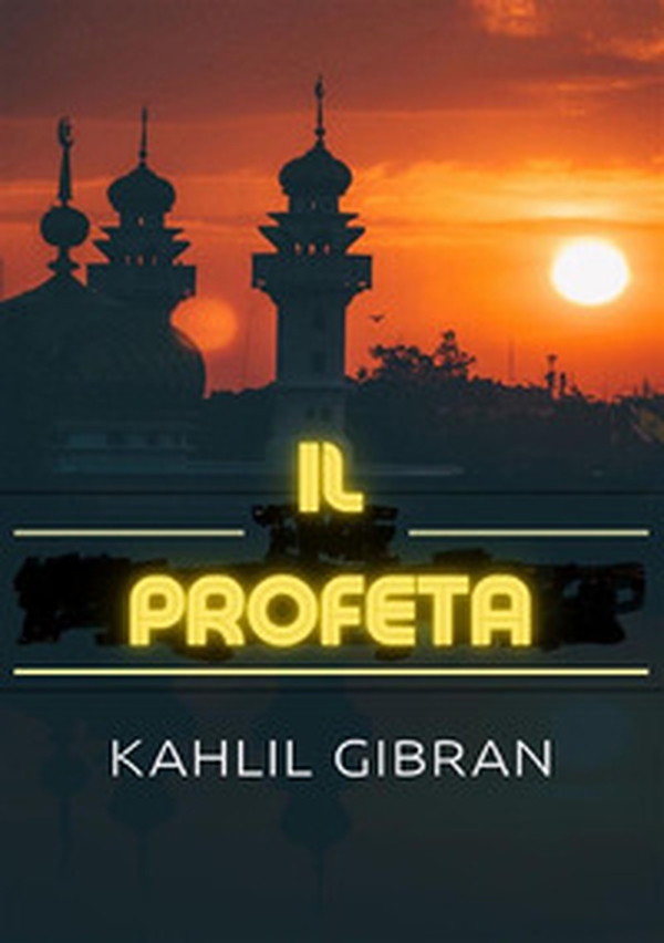 Il profeta - Librerie.coop Il profeta - Librerie.coop