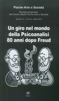 Un giro del mondo della psicoanalisi 80 anni dopo Freud - Librerie.coop