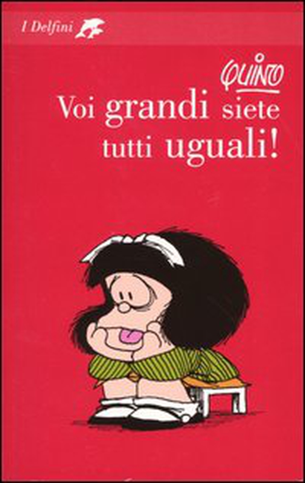 Voi grandi siete tutti uguali! - Librerie.coop Voi grandi siete tutti uguali! - Librerie.coop