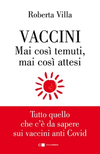 Vaccini. Mai così temuti, mai così attesi - Librerie.coop Vaccini. Mai così temuti, mai così attesi - Librerie.coop