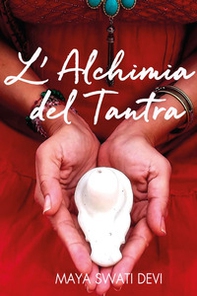 L'alchimia del tantra - Librerie.coop