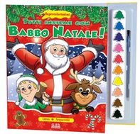 Tutti insieme con Babbo Natale! Supercolorissimi - Librerie.coop