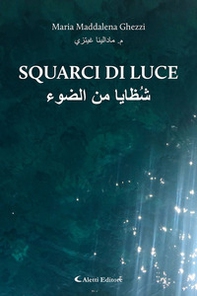Squarci di luce-Shuzaya min aldaw' - Librerie.coop
