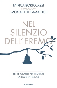 Nel silenzio dell'eremo - Librerie.coop