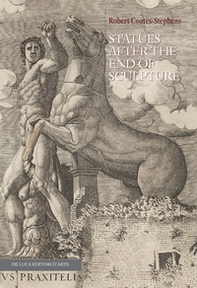 Statues after the end of sculpture - Librerie.coop