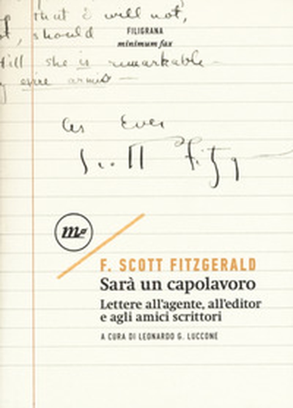 Sarà un capolavoro. Lettere all'agente, all'editor e agli amici scrittori - Librerie.coop Sarà un capolavoro. Lettere all'agente, all'editor e agli amici scrittori - Librerie.coop