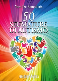 50 sfumature di autismo - Librerie.coop 50 sfumature di autismo - Librerie.coop