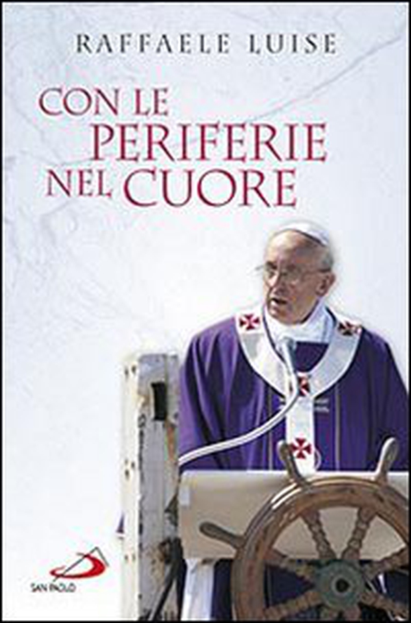 Con le periferie nel cuore - Librerie.coop Con le periferie nel cuore - Librerie.coop