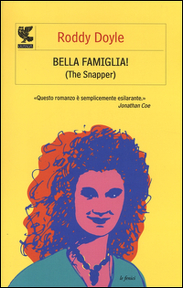 Bella famiglia! (The Snapper) - Librerie.coop Bella famiglia! (The Snapper) - Librerie.coop