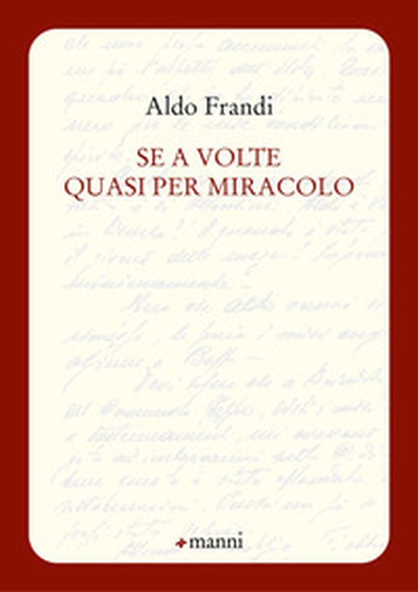 Se a volte quasi per miracolo - Librerie.coop Se a volte quasi per miracolo - Librerie.coop