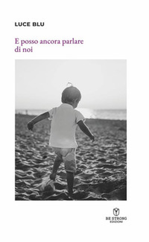 E posso ancora parlare di noi - Librerie.coop E posso ancora parlare di noi - Librerie.coop