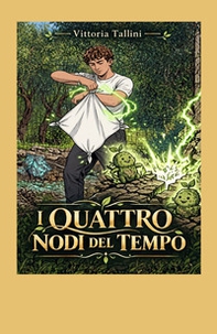 I quattro nodi del tempo - Librerie.coop