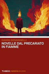 Novelle dal precariato in fiamme - Librerie.coop