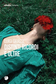 Distinti ricordi e oltre - Librerie.coop