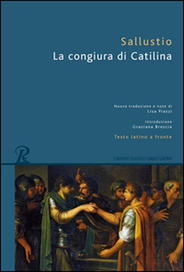 La congiura di Catilina. Testo latino a fronte - Librerie.coop La congiura di Catilina. Testo latino a fronte - Librerie.coop