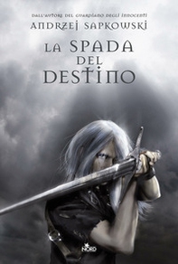 La spada del destino. The Witcher - Vol. 2 - Librerie.coop