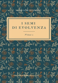 I semi di evolvenza - Vol. 2 - Librerie.coop