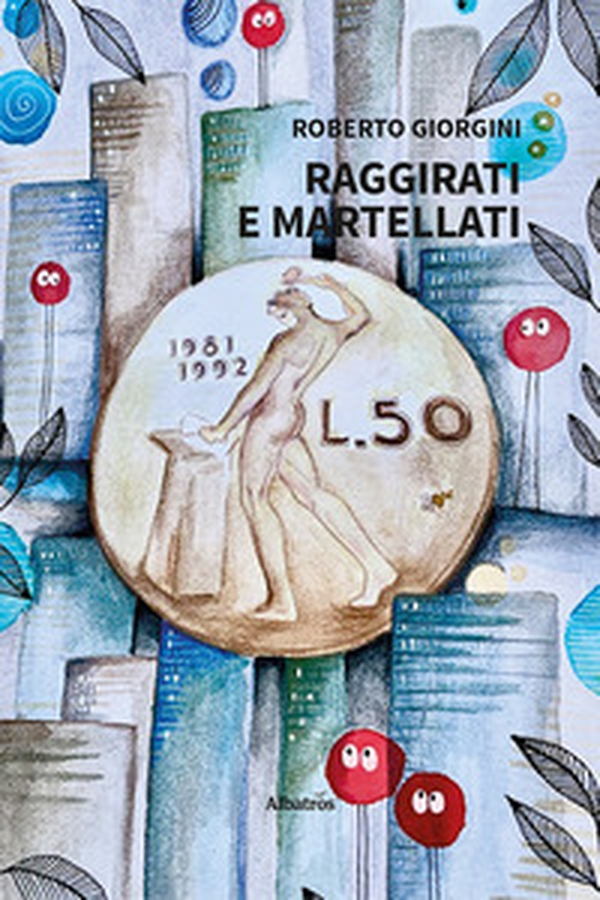 Raggirati e martellati - Librerie.coop Raggirati e martellati - Librerie.coop