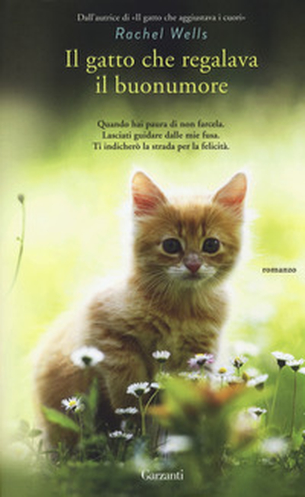 Il gatto che regalava il buonumore - Librerie.coop Il gatto che regalava il buonumore - Librerie.coop