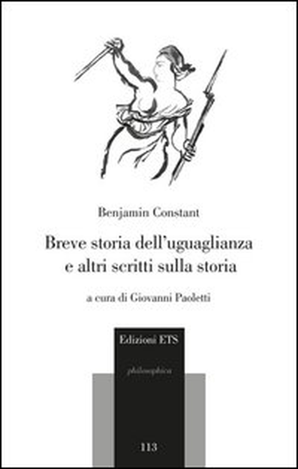 Breve storia dell'uguaglianza e altri scritti sulla storia - Librerie.coop Breve storia dell'uguaglianza e altri scritti sulla storia - Librerie.coop