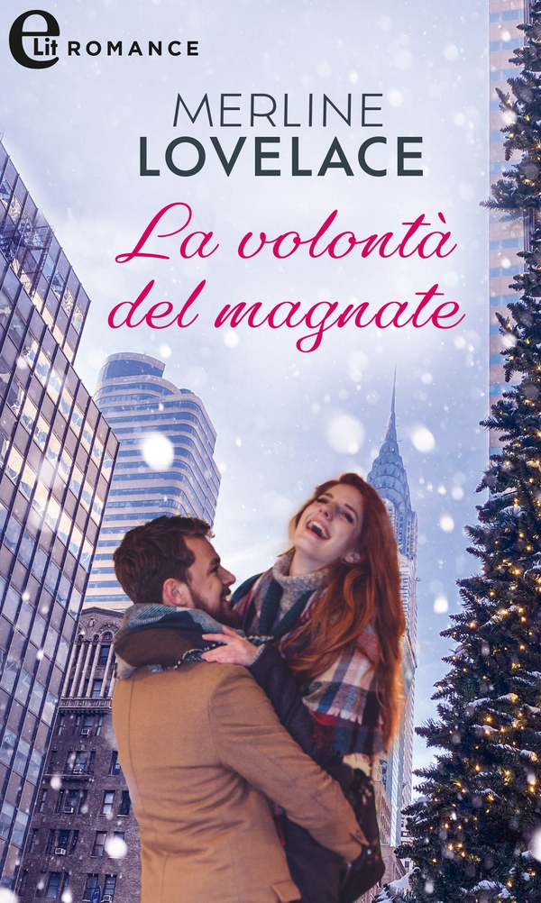 La volontà del magnate (eLit) - Librerie.coop La volontà del magnate (eLit) - Librerie.coop