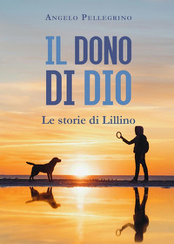 Il dono di Dio - Librerie.coop Il dono di Dio - Librerie.coop