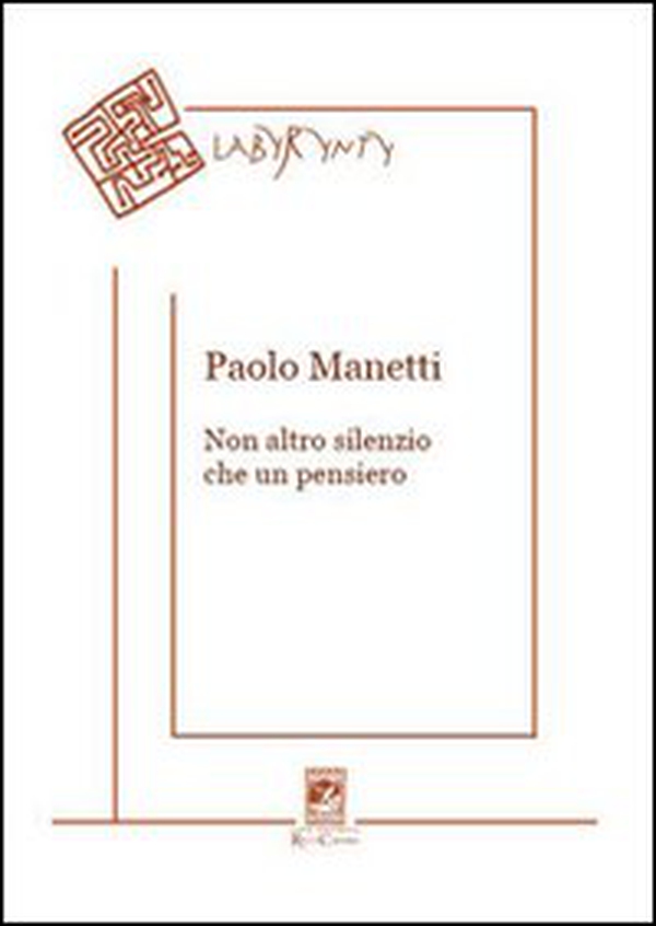 Non altro silenzio che un pensiero - Librerie.coop