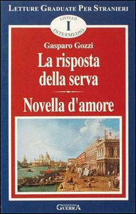 La risposta della serva. Novella d'amore. Livello intermedio - Librerie.coop