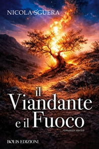 Il viandante e il fuoco - Librerie.coop