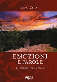 Emozioni e parole (Tu chiamale, se vuoi, poesie) - Librerie.coop