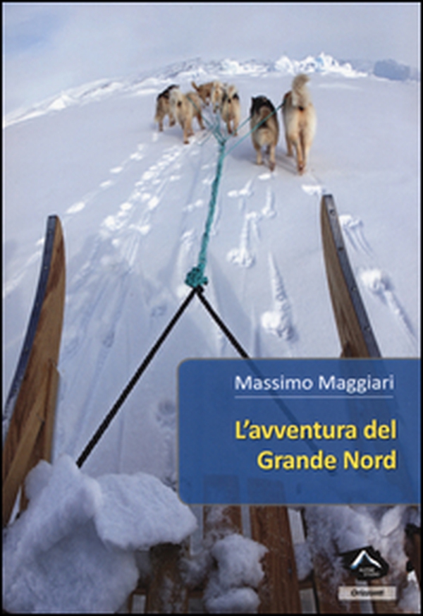 L'avventura del Grande Nord - Librerie.coop L'avventura del Grande Nord - Librerie.coop