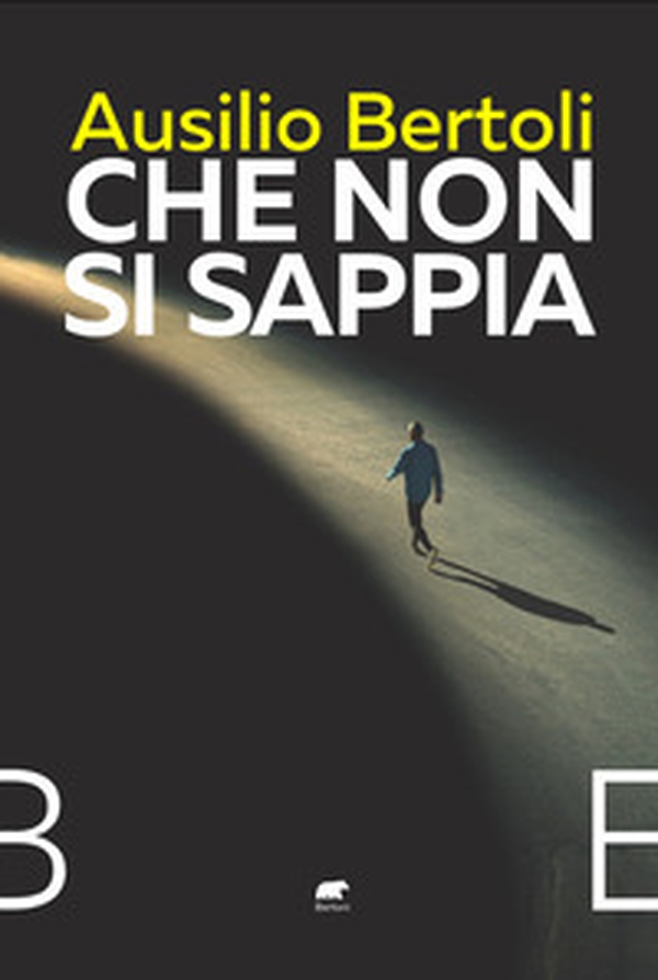 Che non si sappia - Librerie.coop Che non si sappia - Librerie.coop