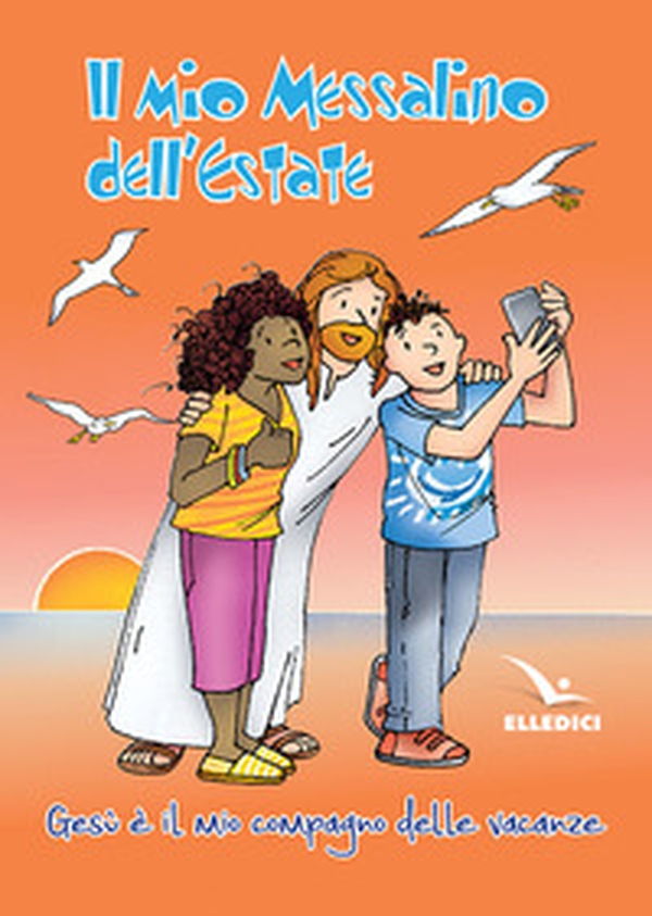 Il mio messalino dell'estate. Gesù è il mio compagno delle vacanze - Librerie.coop Il mio messalino dell'estate. Gesù è il mio compagno delle vacanze - Librerie.coop