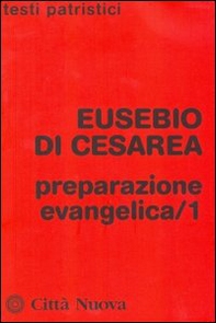Preparazione evangelica - Vol. 1 - Librerie.coop