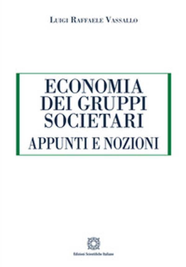 Economia dei gruppi societari - Librerie.coop Economia dei gruppi societari - Librerie.coop